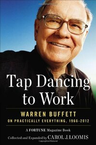 Tap Dancing to Work: Warren Buffett on Practically Everything, 1966-　(shin