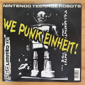 NINTENDO TEENAGE ROBOTS WE PUNK EINHEIT! LP