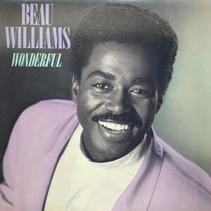 Beau Williams - Wonderful（★盤面ほぼ良品！）