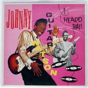 JOHNNY GUITAR WATSON/I HEARD THAT/CHARLY R&B CRB1101 LP
