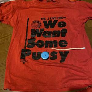 80年代 WE WANT SOME PUSSY THE 2 LIVE CREW Tシャツ