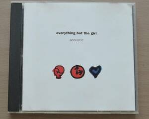 CD◆ EVERYTHING BUT THE GIRL ◆ ACOUSTIC ◆ 輸入盤 ◆エヴリシング・バット・ザ・ガール