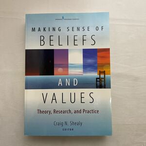 Craig N.Shealy Making Sense of Beliefs and Values Theory, Research, and Practice 古本　洋書