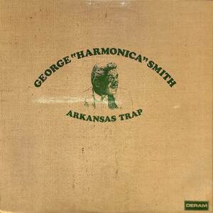245223 GEORGE HARMONICA SMITH / Arkansas Trap(LP)