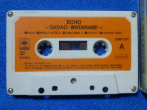 カセットテープ★渡辺貞夫　ECHO／SADAO WATANABE★KIJIJI/MBALI/AFRICA/TANZANIA E/UPEPO/HABARI YAKO/PASTORAL/GREEN AIR/ECHO　4608ｆ