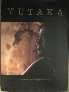 ＹＵＴＡＫＡ 写真集 2000年発刊／井上一真撮影