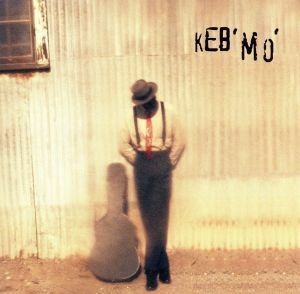 ＫＥＢ’ＭＯ’／ケブ・モ