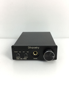 アンプ/Dilvpoetry DAC-X6 PRO