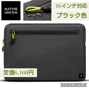 新品☆定価6,160円 ブラック☆Native Union Ultralight Sleeve MacBook Pro 16 (2019以降)、MacBook Air 15 (2016以降)、MacBook Air 15