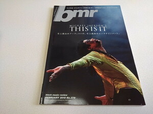 ●　bmr　2010年2月号♪美品 マイケル・ジャクソン「THIS IS IT」　Black Music Review　※管理番号 pa3184