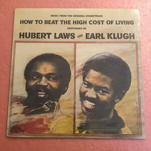 LP シュリンク付 O.S.T. Hubert Laws And Earl Klugh How To Beat The High Cost Of Living ジャズ フュージョン 
