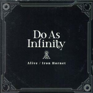 Ａｌｉｖｅ／Ｉｒｏｎ　Ｈｏｒｎｅｔ【ＦＣ／ｍｕ－ｍｏショップ限定盤】（ＣＤ＋ＤＶＤ）／Ｄｏ　Ａｓ　Ｉｎｆｉｎｉｔｙ