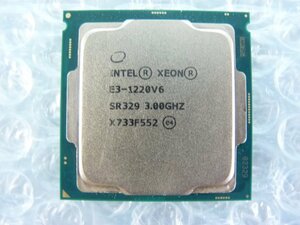 1OPS // Intel Xeon E3-1220 V6 3.0GHz SR329 Kaby Lake-S B0 Socket1151 // Fujitsu PRIMERGY TX1320 M3 取外 //在庫2