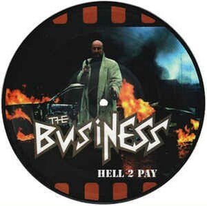 ＊中古EP THE BUSINESS/HELL2PAY 2001年作品限定ピクチャー盤 ANGELIC UPSTARTS OPPRESSED VICIOUS RUMOURS RIOT SQUAD HARD SKIN