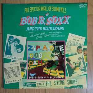 *V.A PHIL SPECTOR WALL OF SOUND vol.2　BOB B.SOXX AND THE BLUE JEANS