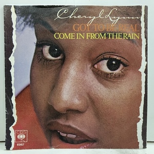 ★即決 7インチ Cheryl Lynn / Got To Be Real - Come In From The Rain cbs6967 d2940 蘭オリジナル、2曲入り7インチ 