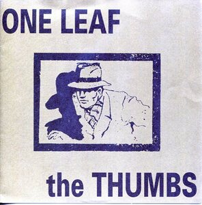 即買　７インチアナログ盤　ONE LEAF／the THUNBS　スプリット盤