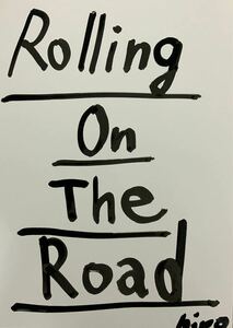 絵描きhiro C「rolling on the road」