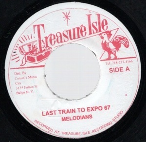 Last Train To Expo 67 / Melodians