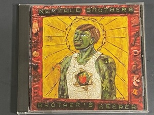 NEVILLE BROTHERS BROTHER`S KEEPER 