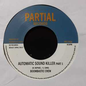 BOOMBASTIC CREW / AUTOMATIC SOUND KILLER /7インチ/KILLER OBSCURE 90