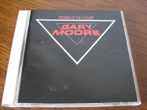 GARY MOORE VICTIMS OF THE FUTURE ゲイリー・ムーア