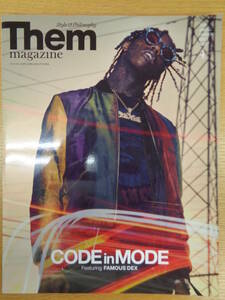 2014 Them Magazine ４月号 CODE in MODE Featuring FAMOUS DEX