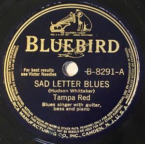 TAMPA RED BLUEBIRD Sad Letter Blues/ Bessemer Blues