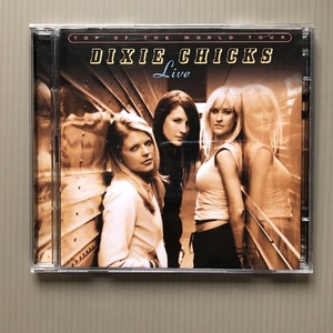 ほぼ新品 ディクシー・チックス Dixie Chicks 2003年 CD トップ・オブ・ザ・ワールド・ツアー Top Of The World Tour Live 名盤 加盤