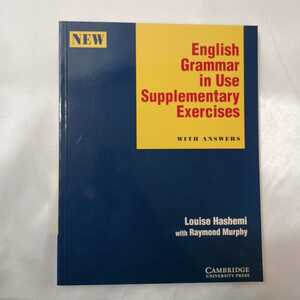 zaa-422♪English Grammar in Use Supplementary Exercises (英語) 1995/3/16 英語版 Louise Hashemi (著), Raymond Murphy (著)