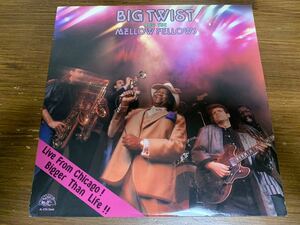 BIG TWIST AND THE MELLOW FELLOWS / Live From Chicago! Bigger Than Life!!