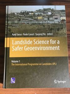 【希少】Landslide Science for a Safer Geoenvironment/安全な地球環境のための地すべり科学/地すべり/地形/地層/防災/土砂/洋書/英語