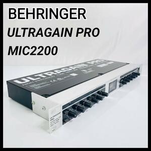 BEHRINGER ULTRAGAIN PRO『MIC2200』