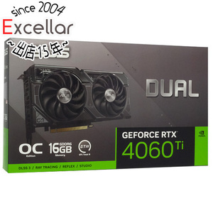 ASUS製グラボ DUAL-RTX4060TI-O16G PCIExp 16GB [管理:1000027343]