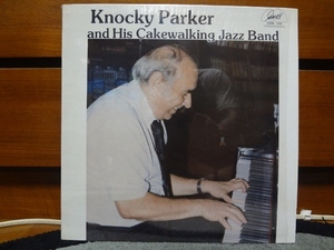 Knocky Parker ノッキー・パーカー Knocky Parker And His Cakewalking Jazz Band USA盤 LP レコード ジャズ GHB-150