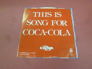 L8-231120★EP★レコードキズあり★ THIS IS SONG FOR COCA-COLA/ Yazawa Eikichi★ディス・イズ・ソング・フォー・コカ・コーラ/矢沢永吉