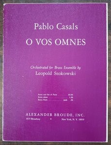 送料無料 金管アンサンブル楽譜 パブロ・カザルス:おお 全ての人々よ L.ストコフスキー編 試聴可 スコア・パート譜セット 金管8重奏