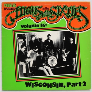 LP VA PEBBLES PRESENTS HIGHS IN THE MID SIXTIES VOLUME 15 WISCONSIN PART 2 AIP 10025 米盤