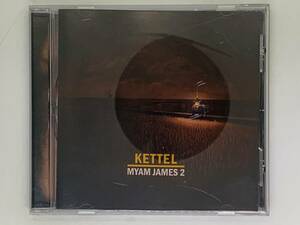 即決CD KETTEL MYAM JAMES 2 / アンビエント エレクトロニカ 音響 / 激レア 希少 アルバム F03
