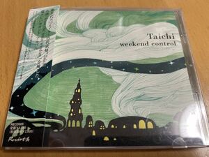 Taichi「Weekend Control」Revirth/FARR/CALM/内田直之/Dry&Heavy