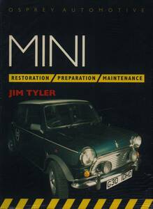 洋書☆ Mini Restoration Preparation Maintenance JIM TYLER レストア メンテナンス ミニクーパー ローバーミニ モーリス オースチン