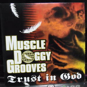 アナログ 7INCH EP ● 輸入盤～Muscle Doggy Grooves Trust In God レーベル:Fancadelic Records FDEP-003