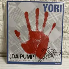 DA PUMP YORI サイン