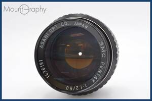 ★良品★ ペンタックス PENTAX ASAHI SMC PENTAX 50mm F1.2 ★完動品★ 同梱可 #tk3555