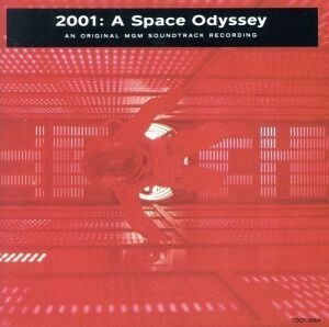 「２００１年宇宙の旅」オリジナル・サウンドトラック／（オムニバス）