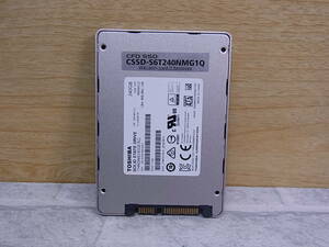 △E/547●東芝 TOSHIBA☆2.5インチSSDドライブ☆240GB SATA 6Gb/s☆CSSD-S6T240NMG1Q☆中古品