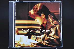 廃盤☆ Zard / ザード Good-bye My Loneliness ■91年盤全6曲 CD 1st アルバム ♪愛は暗闇の中で,It