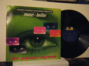 ▲12インチ MANZI-BELLINI / IN YOUR EYES （EXTENDED / VOCAL / HOUSE / RADIO） 輸入盤 C&R 001 ユーロビート◇r40226
