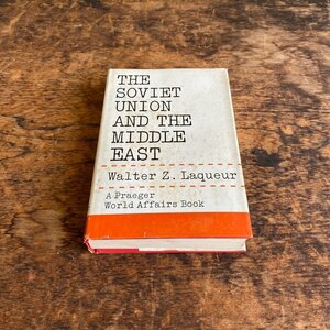 【 THE SOVIET UNION AND THE MIDDLE EAST 】Walter Z.Laqueur 著 ウォルタ・ラカー 古書 英語書籍 洋書 eBay digjunkmarket