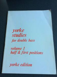 ♪♪Yorke Studies for Double Bass, Vol. 1/ダブルベース・コントラバス教則♪♪